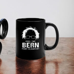 Feel The Bern Fight The Oligarchy Mug