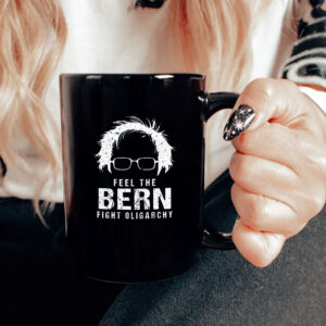 Feel The Bern Fight The Oligarchy Mug