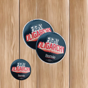 Fight Oligarchy Pin Button