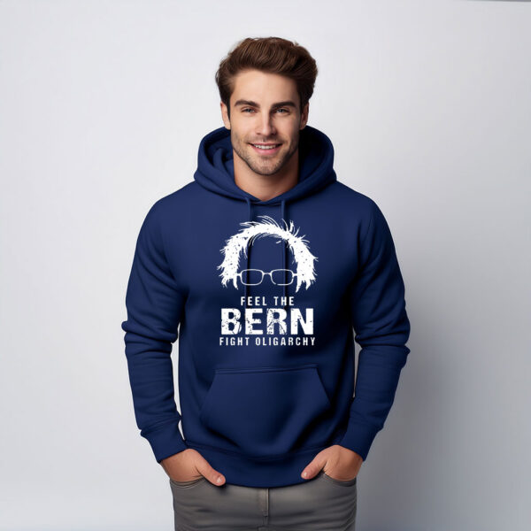 Feel The Bern Fight The Oligarchy Hoodie