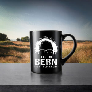 Feel The Bern Fight The Oligarchy Mug